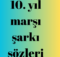 100 yıl marşı notaları ve şarkı sözleri, kenan doğulu